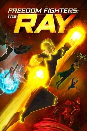 Freedom Fighters The Ray (2018)