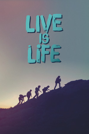 Live is Life (2021)