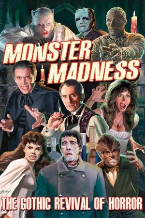 Monster Madness The Gothic Revival of Horror (2015)