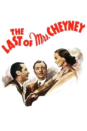 The Last of Mrs. Cheyney (1937)
