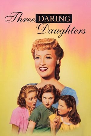 Three Daring Daughters (1948)