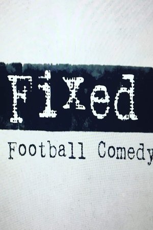 Fixed: A Football Comedy (2020)