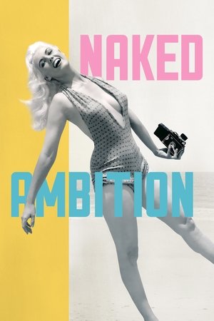Naked Ambition (2023)