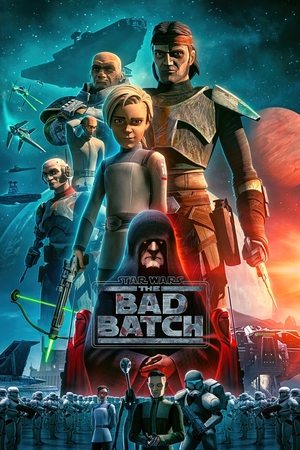 Star Wars: The Bad Batch (2021 )