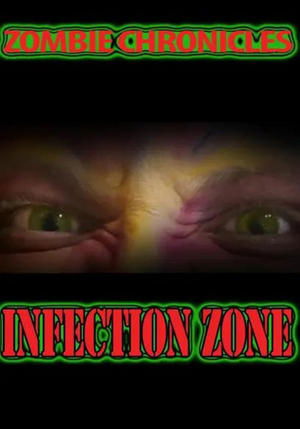 Zombie Chronicles Infection Zone (2023)