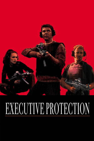 Executive Protection (2001)