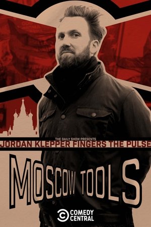 Ordan Klepper Fingers the Pulse: Moscow Tools (2024)