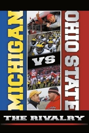 Michigan vs Ohio State The Rivalry (2007)