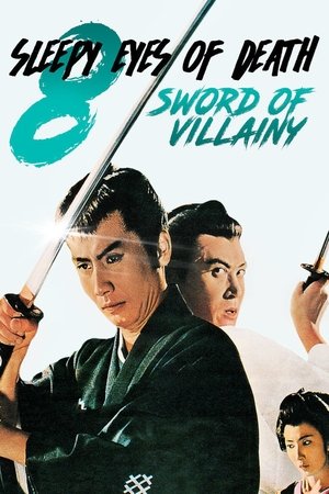Sleepy Eyes of Death Sword of Villainy (1966)