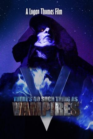 Theres No Such Thing as Vampires (2020)