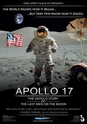 Apollo 17 The Untold Story of the Last Men on the Moon (2011)