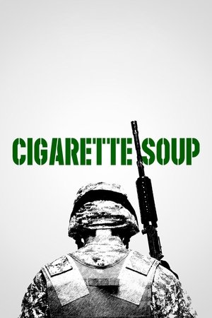 Cigarette Soup (2015)