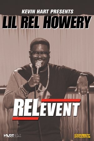 Kevin Hart Presents Lil Rel: RELevent (2015)