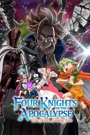 The Seven Deadly Sins Four Knights of the Apocalypse (2023-)