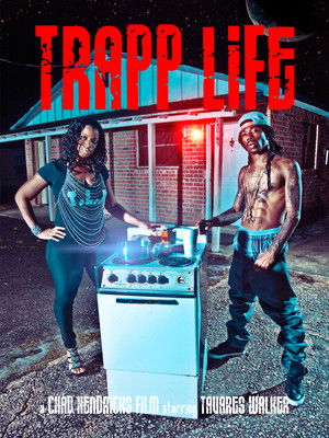 Trapp Life (2013)