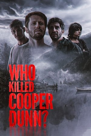 Who Killed Cooper Dunn (2022)