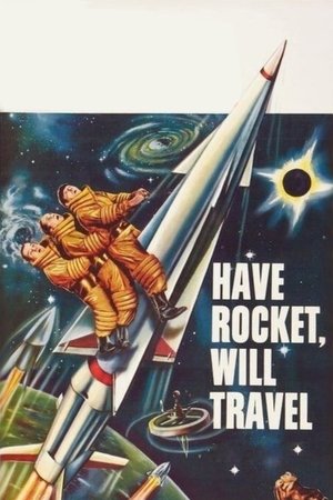 Have Rocket Will Travel (1959)