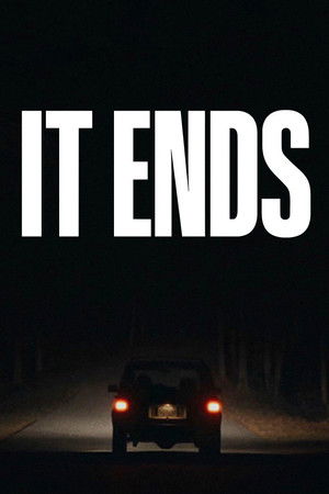 It Ends (2025)