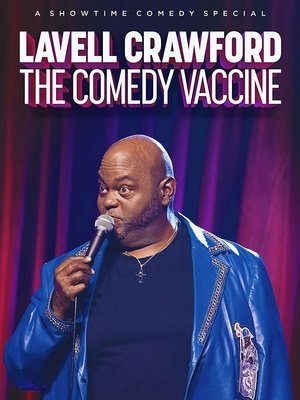 Lavell Crawford The Comedy Vaccine (2021)