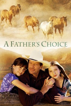 A Fathers Choice (2000)