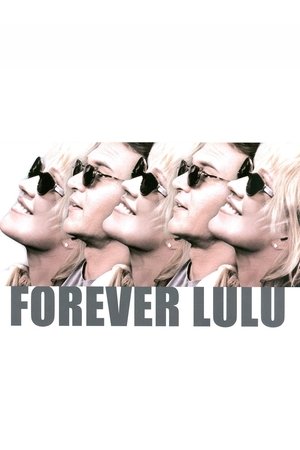 Forever Lulu (2000)