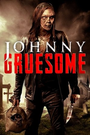 Johnny Gruesome (2017)