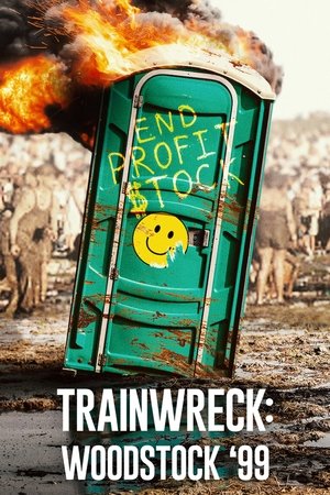 Trainwreck Woodstock 99 (2022)