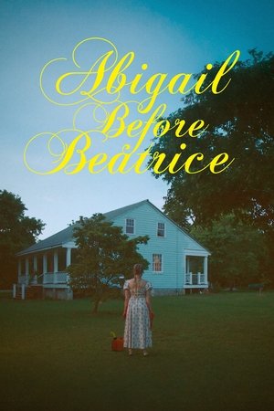 Abigail Before Beatrice (2025)