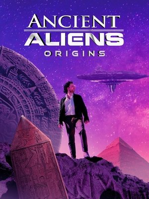 Ancient Aliens Origins (2024-)