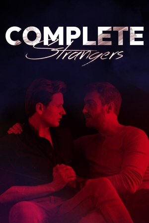 Complete Strangers (2020)