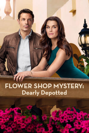 Flower Shop Mystery: Dearly Depotted (TV Movie 2016)