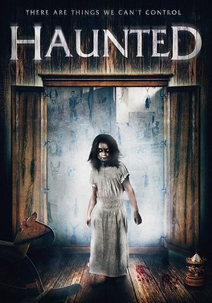 Haunted (2016)
