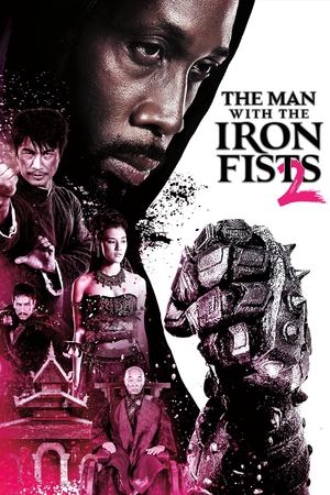 The Man with the Iron Fists 2 (2015)