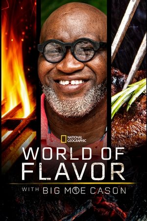 World of Flavor with Big Moe Cason (2022-)