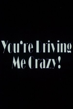 Youre Driving Me Crazy (1978)