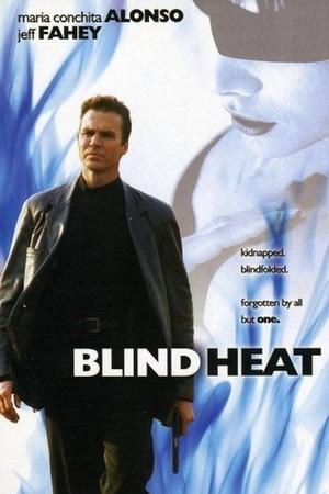 Blind Heat (2001)