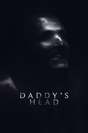 Daddys Head (2024)