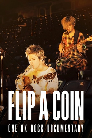 Flip a Coin ONE OK ROCK Documentary (2021)