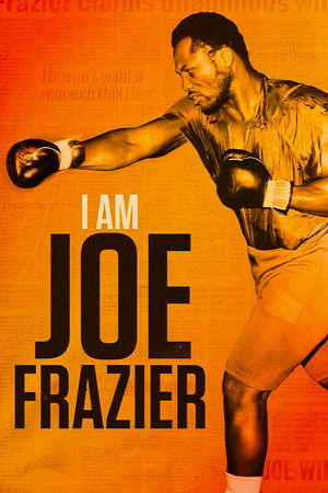 I Am Joe Frazier (2025)