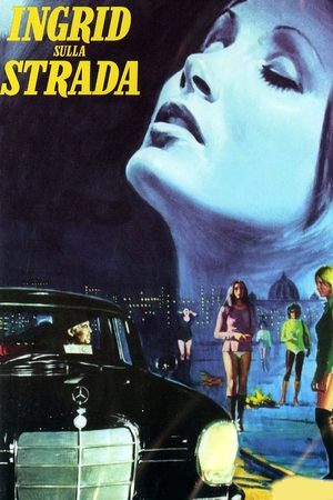 Ingrid sulla strada (1973)