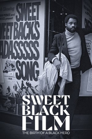 Sweet Black Film The Birth of a Black Hero (2021)