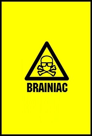 Brainiac Science Abuse (2003-2008)