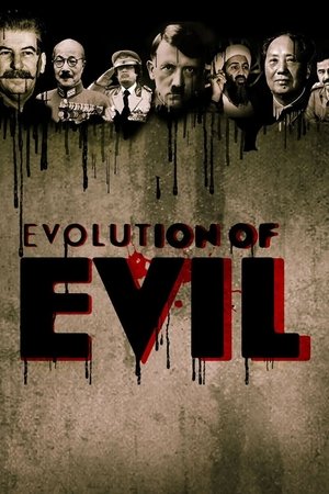 Evolution of Evil (2015)