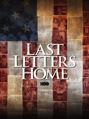 Last Letters Home Voices of American Troops from the Battlefields of Iraq (2004)
