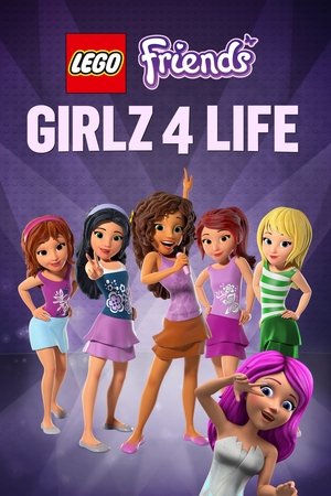 Lego Friends: Girlz 4 Life (2016)