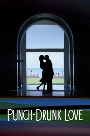 PunchDrunk Love (2002)