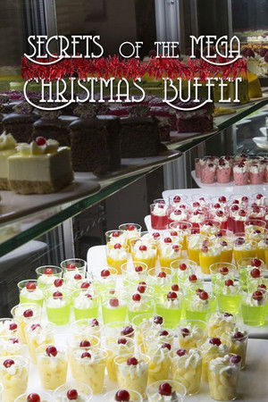 Secrets of the Mega Christmas Buffet (2019)