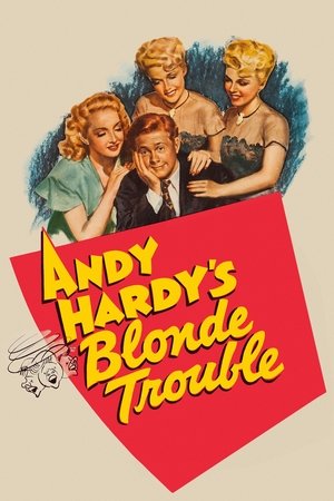Andy Hardys Blonde Trouble (1944)