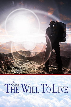Bill Coors: The Will to Live (2018)