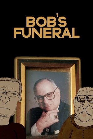 Bob s Funeral (2024)